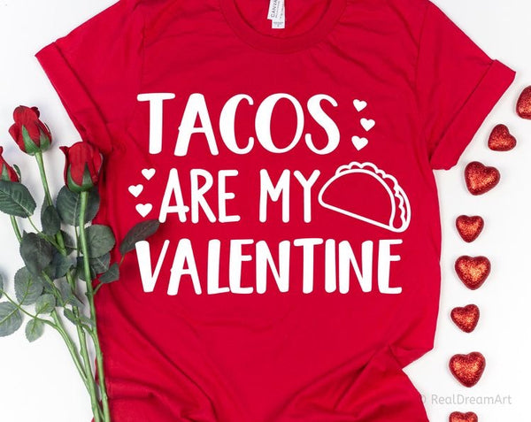 Camiseta Básica Tacos are my Valentine