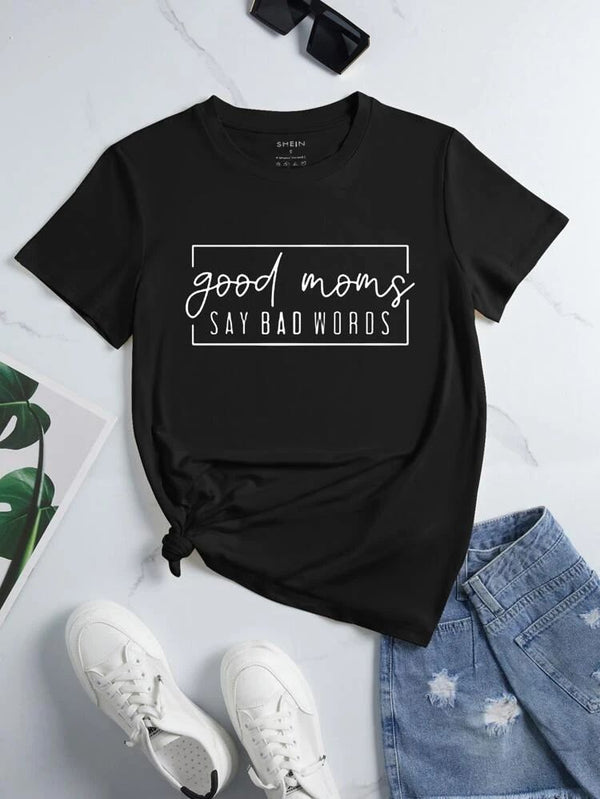 Camiseta Mamá Good Moms Say Bad Words NEGRO